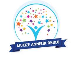Mucize Annelik Okulu